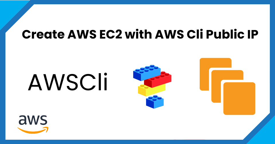 Create AWS EC2 From AWS CLI With Public IP - TheDBAdmin